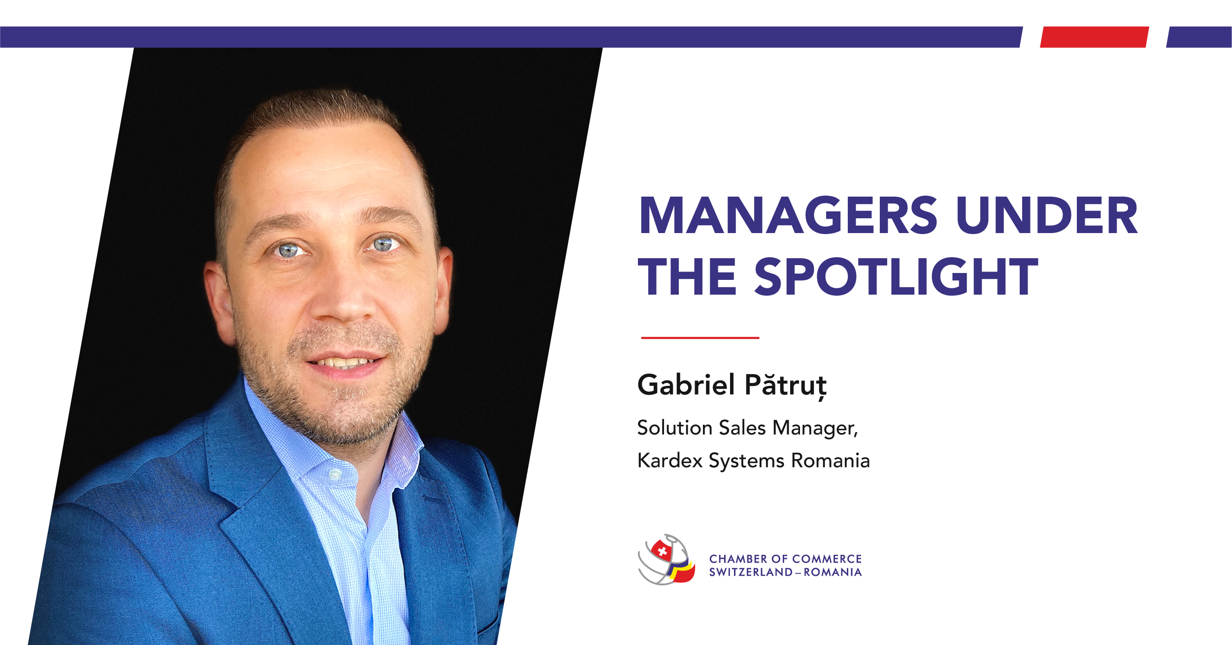 Managers under the spotlight - Gabriel Pătruț, Kardex Systems Romania